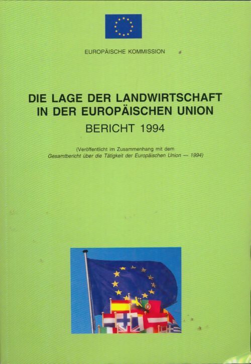 Livrenpoche : Die lage der landwirtschaft in der eiropäischen union 1994 - Collectif - Livre