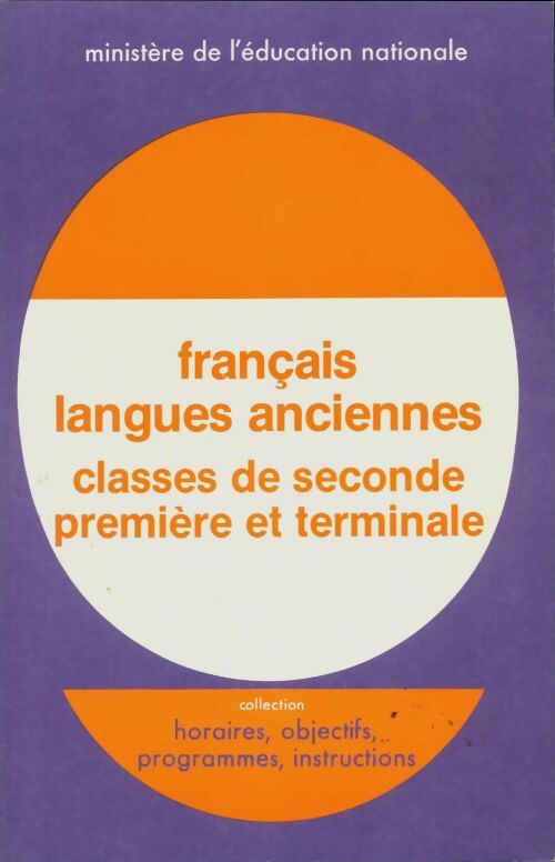 Livrenpoche : Français, langues anciennes Seconde, Première et Terminale - Collectif - Livre