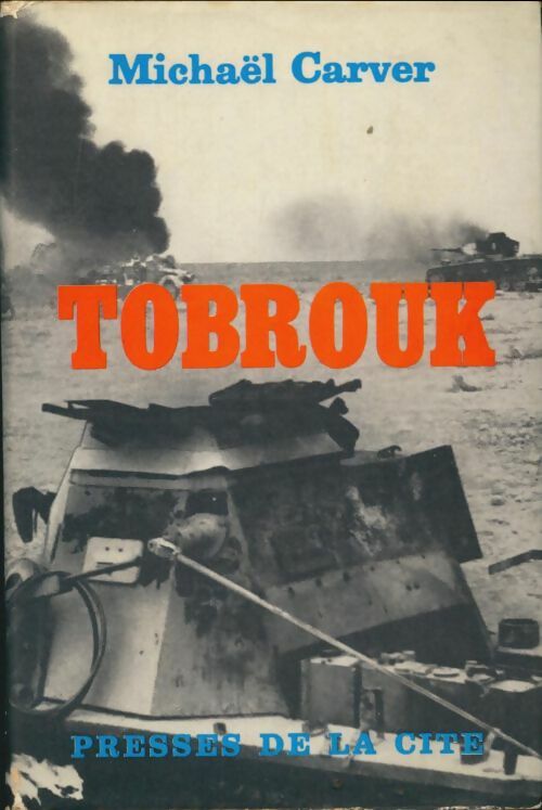 Livrenpoche : Tobrouk - Michaël Carver - Livre