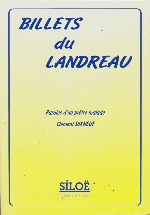 Livrenpoche : Billets du Landreau - Clément Dixneuf - Livre