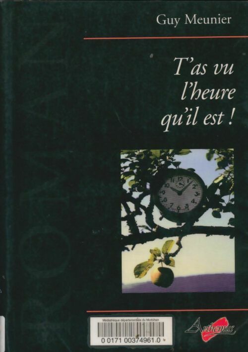 Livrenpoche : T'as vu l'heure qu'il est ! - Guy Meunier - Livre