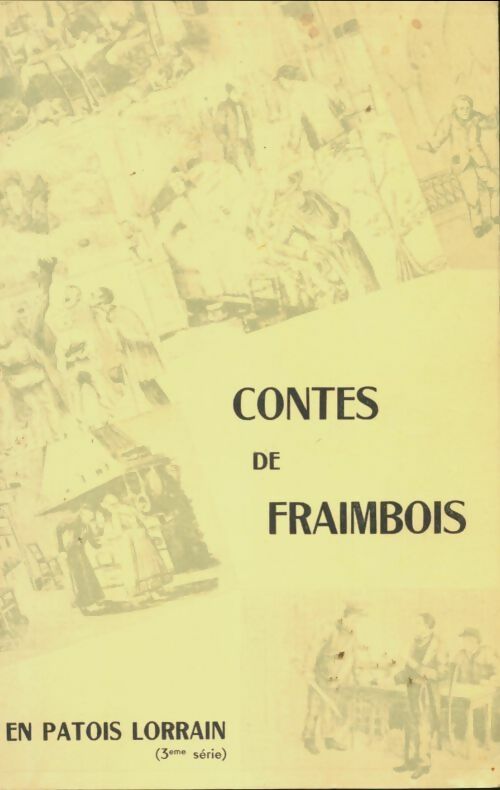 Livrenpoche : Contes de Fraimbois en patois lorrain - Collectif - Livre