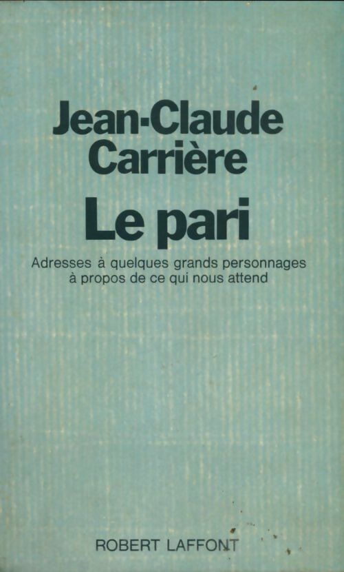 Livrenpoche : Le pari - Jean-Claude Carrière - Livre