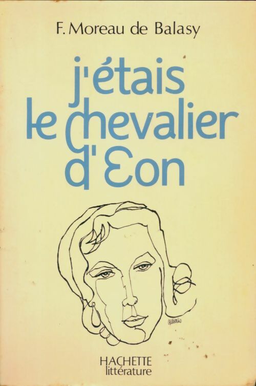 Livrenpoche : J'étais le chevalier d'Eon - F Moreau De Balasy - Livre