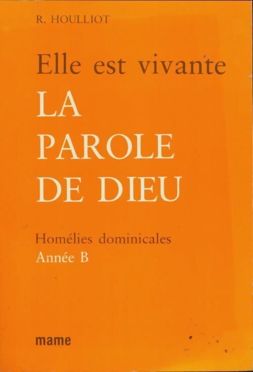 Livrenpoche : Elle est vivante la parole de dieu - R Houlliot - Livre