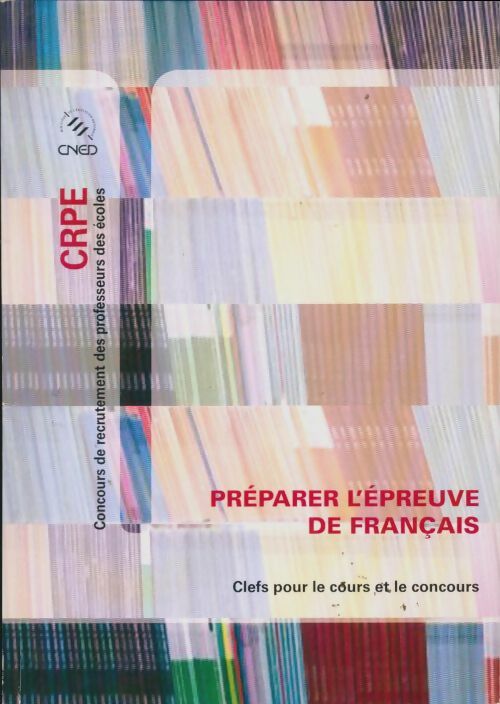 Livrenpoche : Préparer l'épreuve de français CRPE - Collectif - Livre