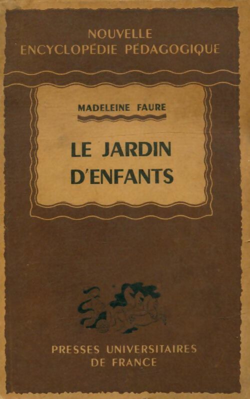 Livrenpoche : Le jardin d'enfants - Madeleine Faure - Livre