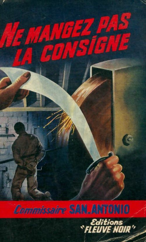 Livrenpoche : Ne mangez pas la consigne - San-Antonio - Livre