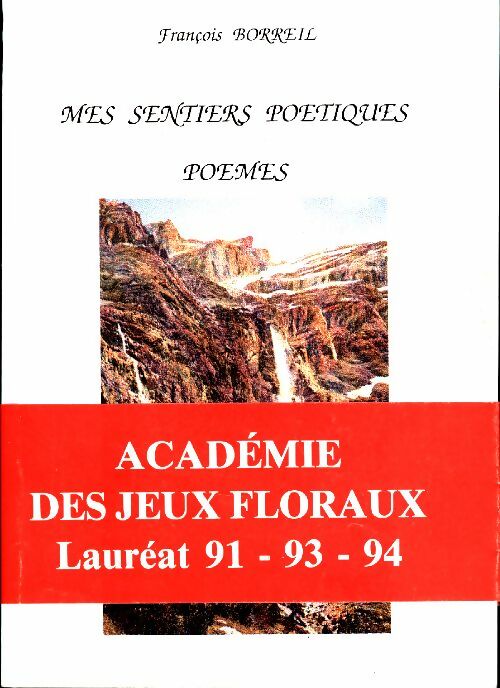 Livrenpoche : Mes sentiers poétiques - François Borreil - Livre