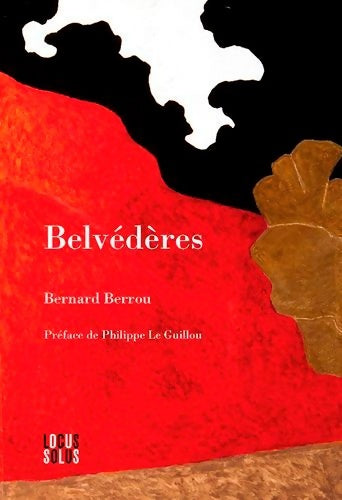 Livrenpoche : Belvédères - Berrou Bernard - Livre