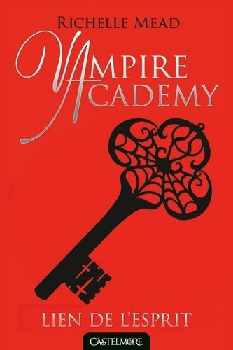 Livrenpoche : Vampire academy t05 lien de l'esprit : Vampire academy - Richelle Mead - Livre