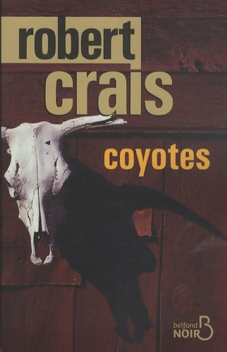 Livrenpoche : Coyotes - Robert Crais - Livre