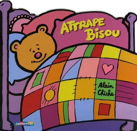 Livrenpoche : Attrape bisou - Chiche Alain - Livre