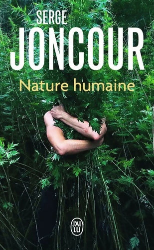 Nature humaine - Serge Joncour -  J'ai Lu - Livre
