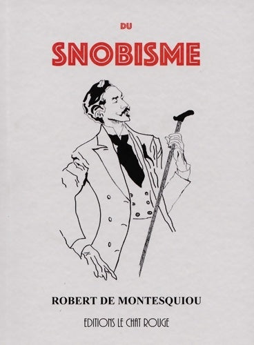 Livrenpoche : Du snobisme - Robert De Montesquiou - Livre