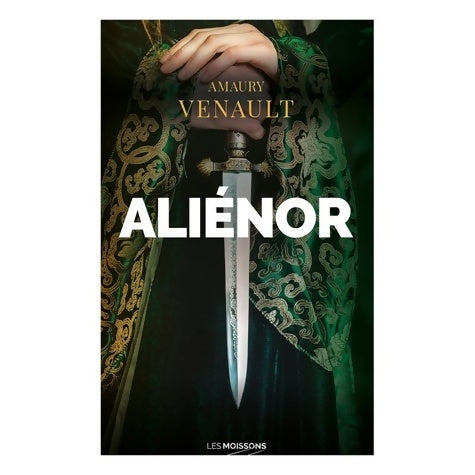 Livrenpoche : Aliénor - Amaury Venault - Livre