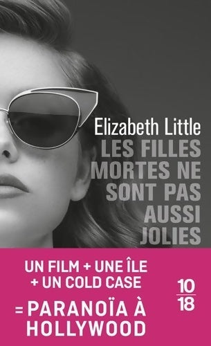 Livrenpoche : Les filles mortes ne sont pas aussi jolies - Elizabeth Little - Livre