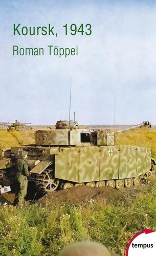 Livrenpoche : Koursk, 1943 - Roman Töppel - Livre