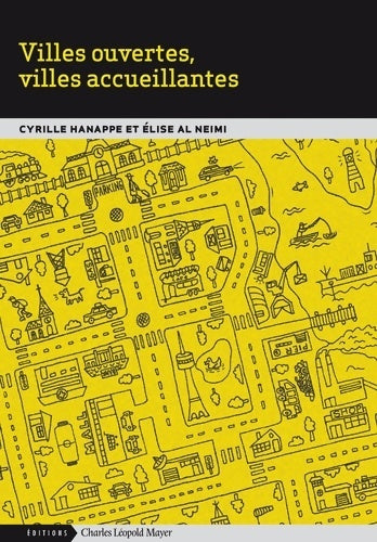 Livrenpoche : Villes ouvertes, villes accueillantes - Cyrille Hanappe - Livre