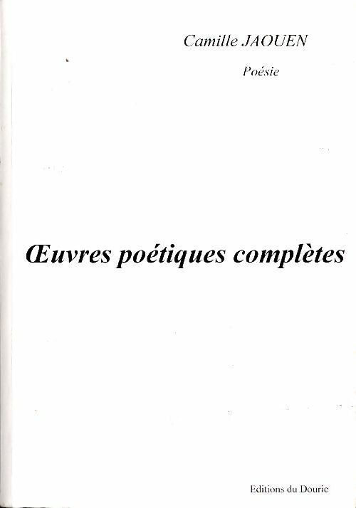 Livrenpoche : Oeuvres poétiques complètes - Camille Jaouen - Livre