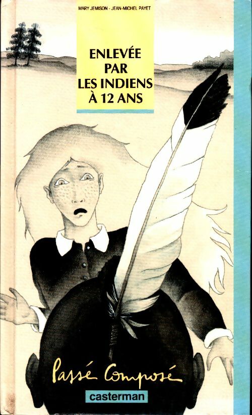 Livrenpoche : Enlevée par les indiens - Mary Jemison - Livre