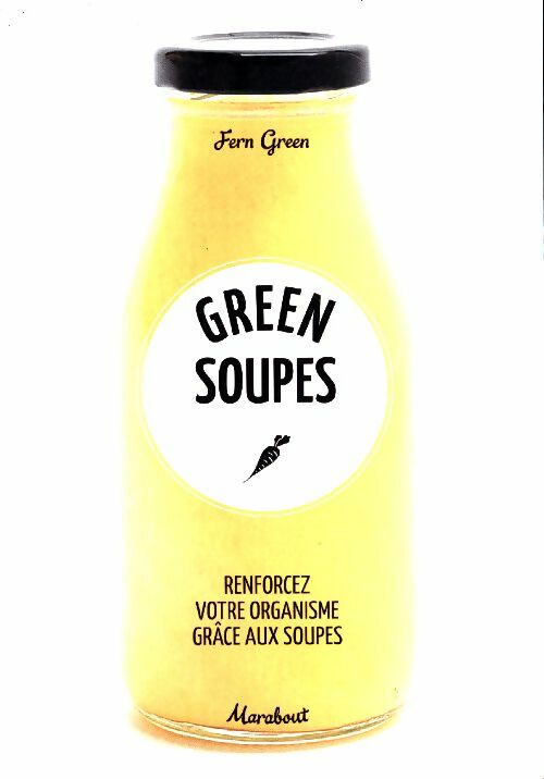 Livrenpoche : Green soupes - Fern Green - Livre