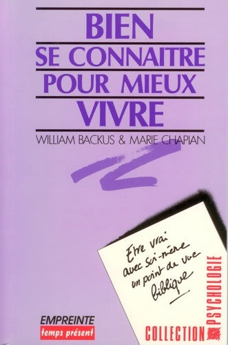 Livrenpoche : Bien se connaître pour mieux vivre - William Backus - Livre