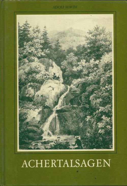 Livrenpoche : Achertalsagen - Adolf Hirth - Livre