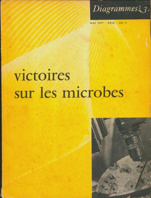 Livrenpoche : Diagrammes n°3 : Victoires sur les microbes - Collectif - Livre