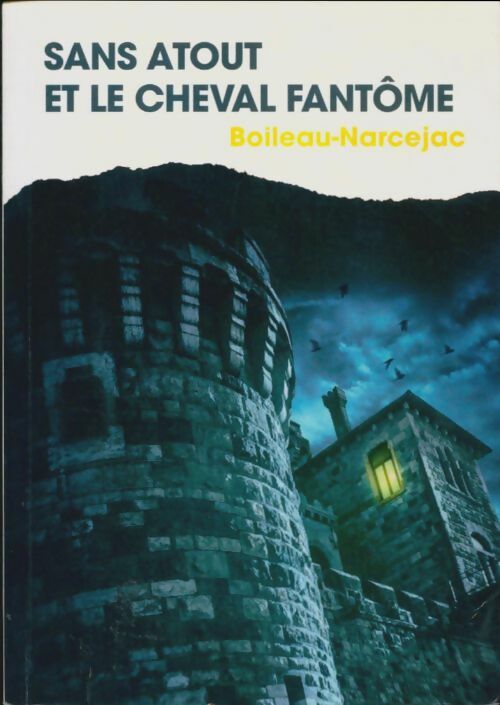 Sans Atout et le cheval fantôme - Pierre Boileau -  France Loisirs poche - Livre