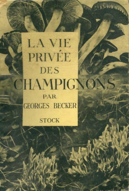 Livrenpoche : La vire privée des champignons - georges Becker - Livre