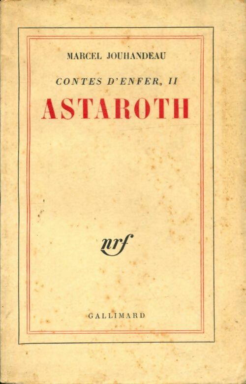 Livrenpoche : Contes d'enfer Tome II : Astaroth - Marcel Jouhandeau - Livre