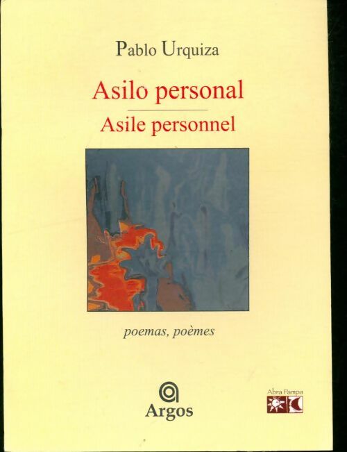 Livrenpoche : Asile personnel / Asilo personal - Pablo Urquiza - Livre