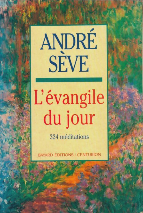 Livrenpoche : L'évangile du jour. 324 méditations - André Sève - Livre
