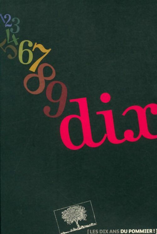 Livrenpoche : Les dix ans du pommier - Collectif - Livre