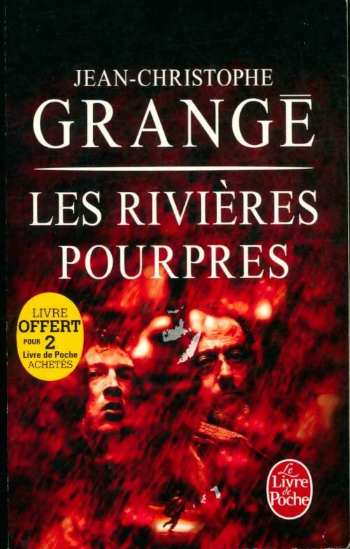 Livrenpoche : Les rivières pourpres - Jean-Christophe Grangé - Livre