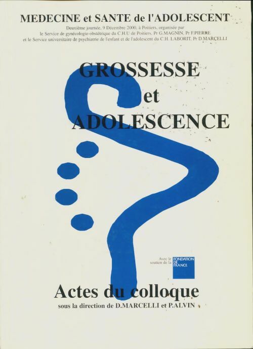 Livrenpoche : Grossesse et adolesence - Daniel Marcelli - Livre