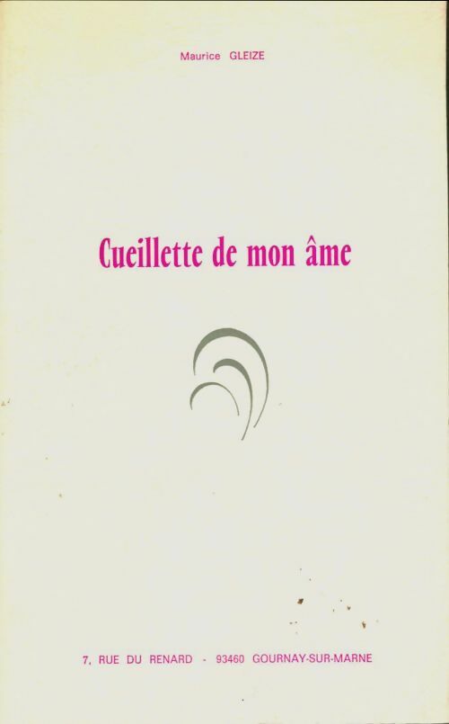 Livrenpoche : Cueillette de mon âme - Maurice Gleize - Livre