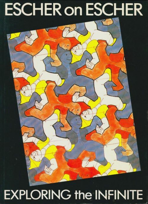 Livrenpoche : Escher on escher - Maurits Cornelis Escher - Livre