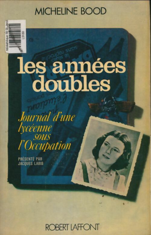 Livrenpoche : Les années doubles - Micheline Bood - Livre