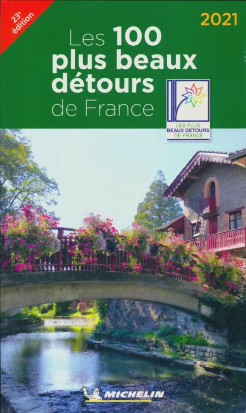 Livrenpoche : Les 100 plus beaux détours en France 2021 - Collectif - Livre