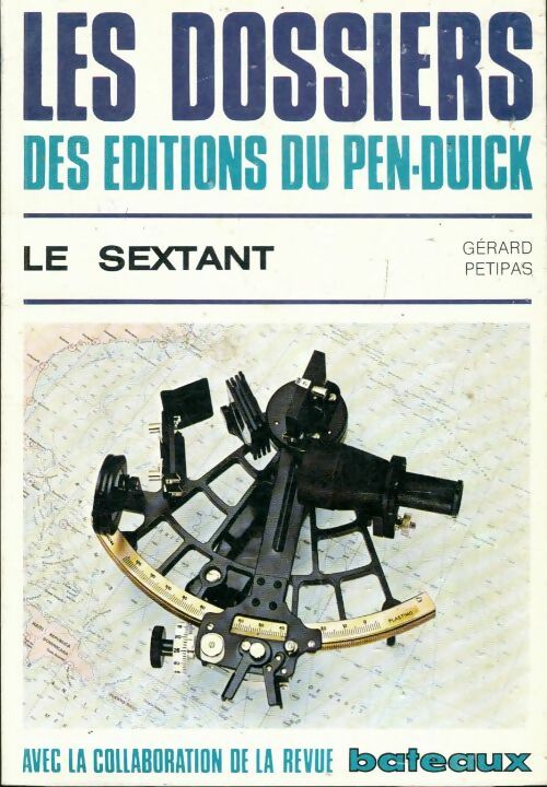 Livrenpoche : Le sextant - Gérard Petipas - Livre