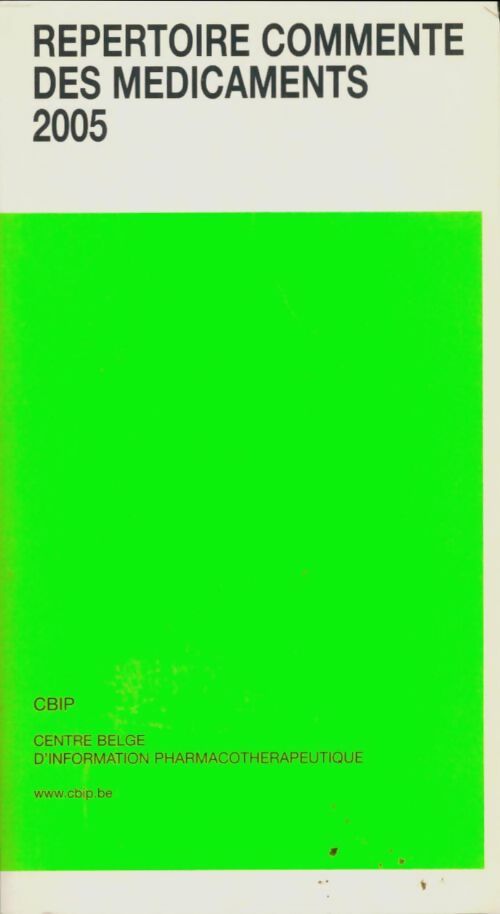Livrenpoche : Répertoire commenté des médicaments 2005 - Collectif - Livre
