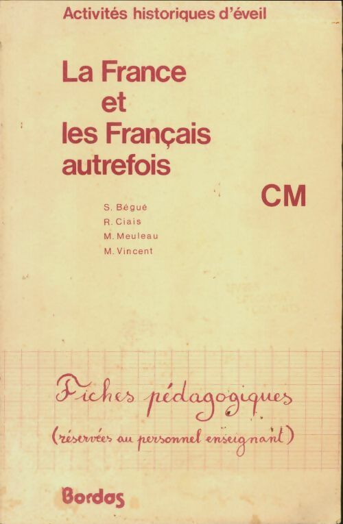 Livrenpoche : La France et les français d'autrefois CM - Collectif - Livre