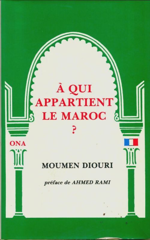 Livrenpoche : A qui appartient le Maroc ? - Moumen Diouri - Livre