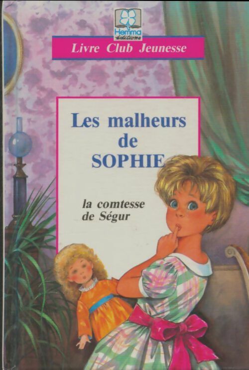 Livrenpoche : Les malheurs de Sophie - Comtesse De Ségur - Livre