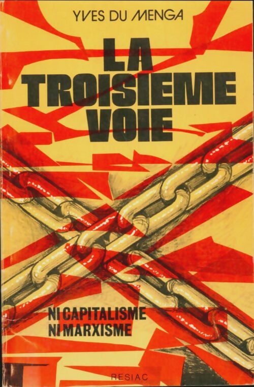 Livrenpoche : La troisième voie - Yves Du Menga - Livre