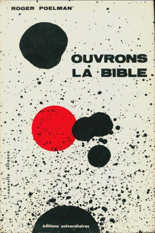 Livrenpoche : Ouvrons la Bible - Roger Poelman - Livre