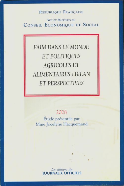 Livrenpoche : Faim dans le monde et politiques agricoles et alimentaires : Bilan et perspectives 2008 - Collectif - Livre