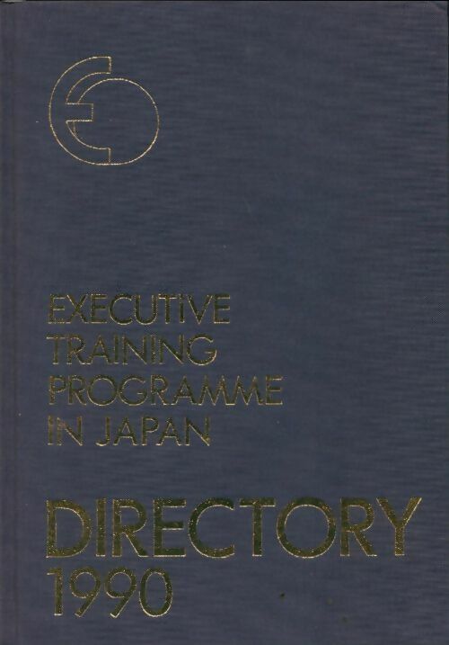 Livrenpoche : Executive training programme in Japan - Collectif - Livre